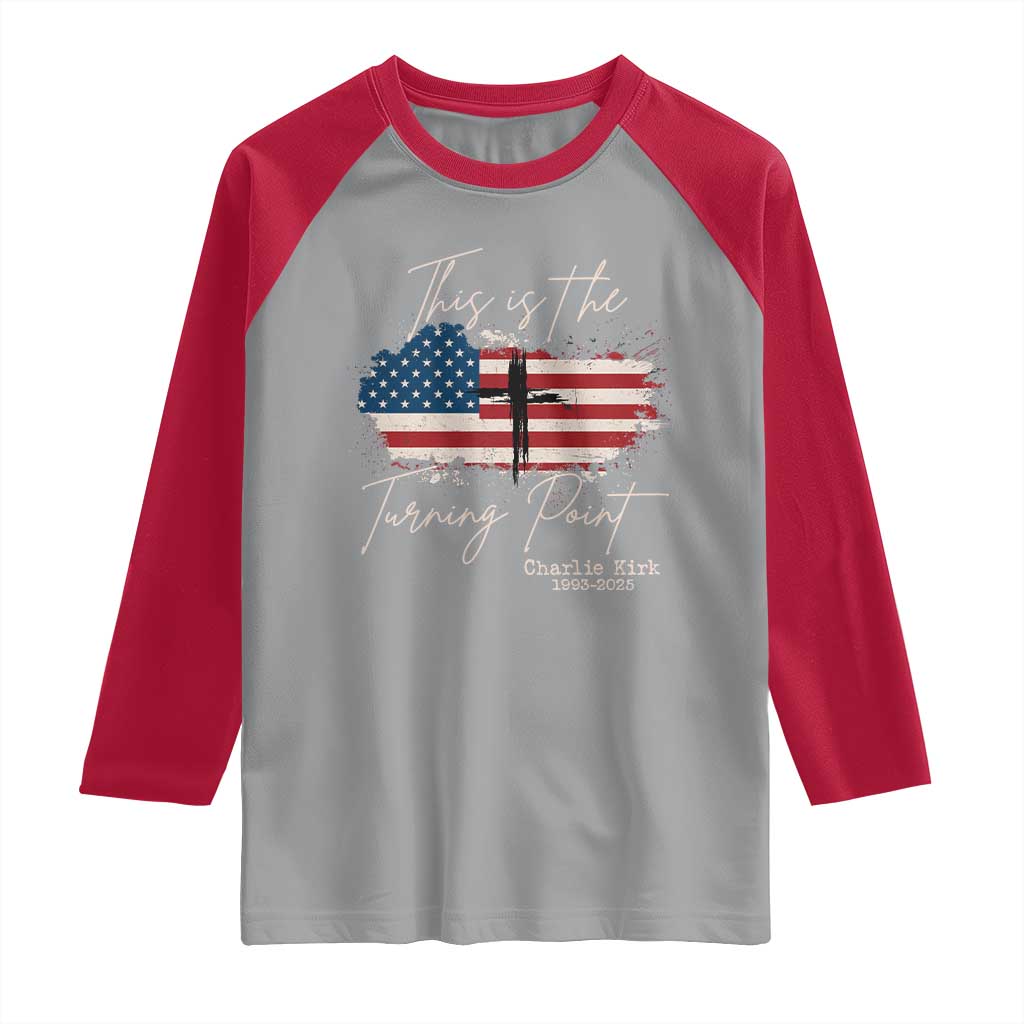 This is The Turning Point Memorial Raglan Shirt Tribute to A True Patriot Christian Faith American Flag - Wonder Print Shop