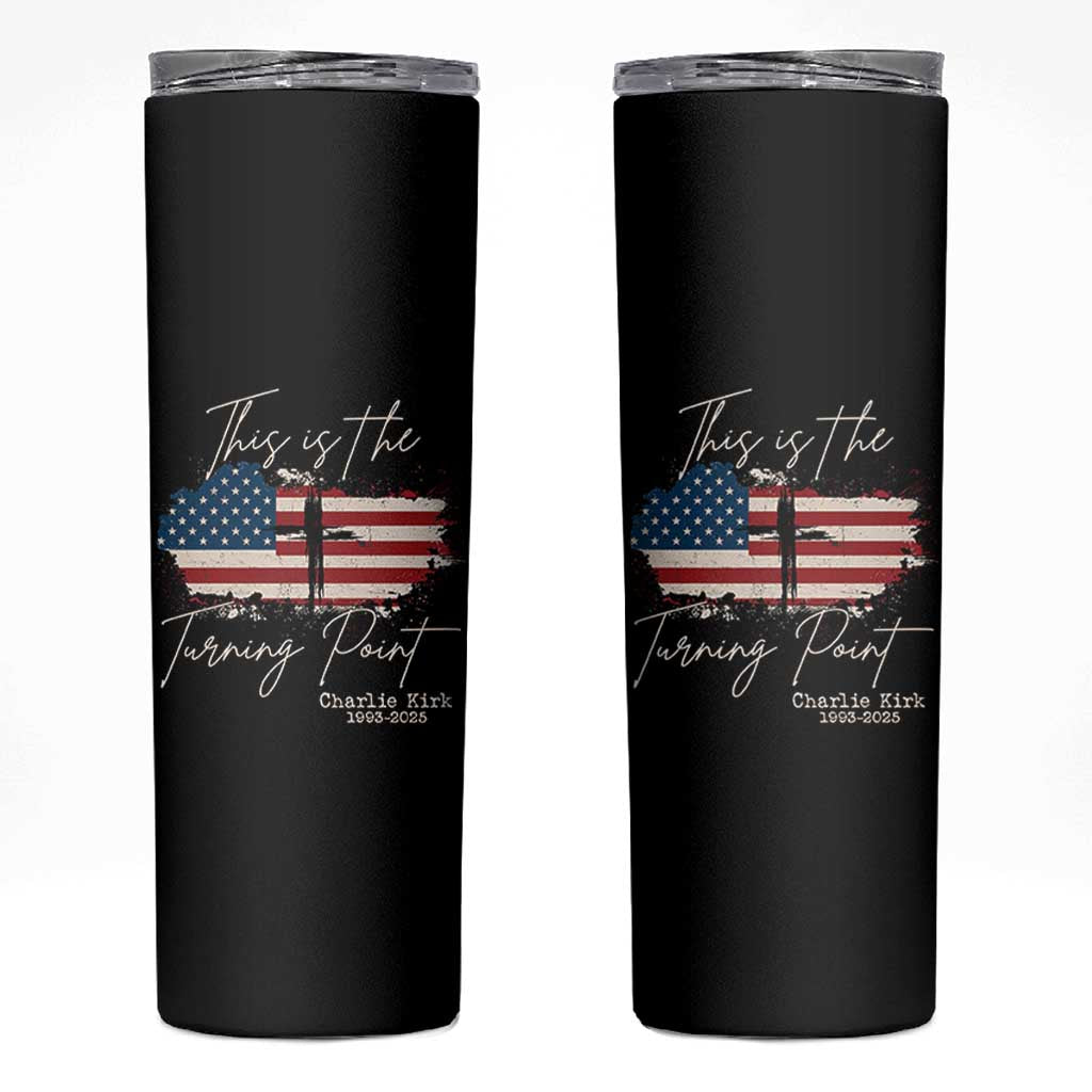 This is The Turning Point Memorial Skinny Tumbler Tribute to A True Patriot Christian Faith American Flag - Wonder Print Shop