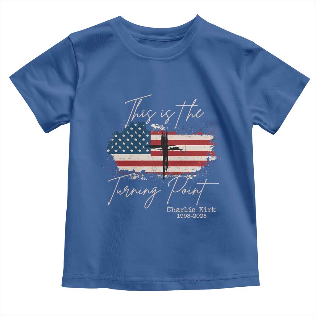 This is The Turning Point Memorial Toddler T Shirt Tribute to A True Patriot Christian Faith American Flag - Wonder Print Shop
