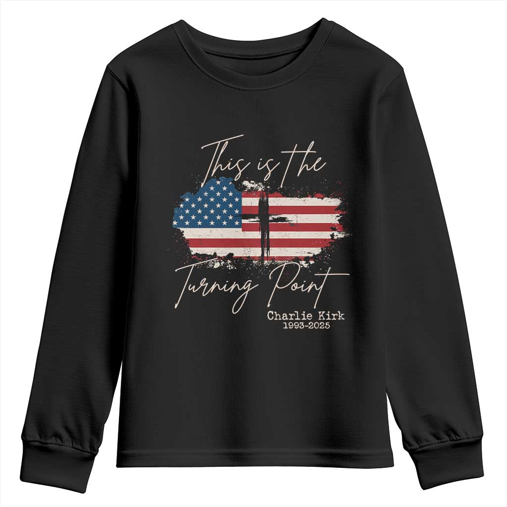 This is The Turning Point Memorial Youth Sweatshirt Tribute to A True Patriot Christian Faith American Flag - Wonder Print Shop