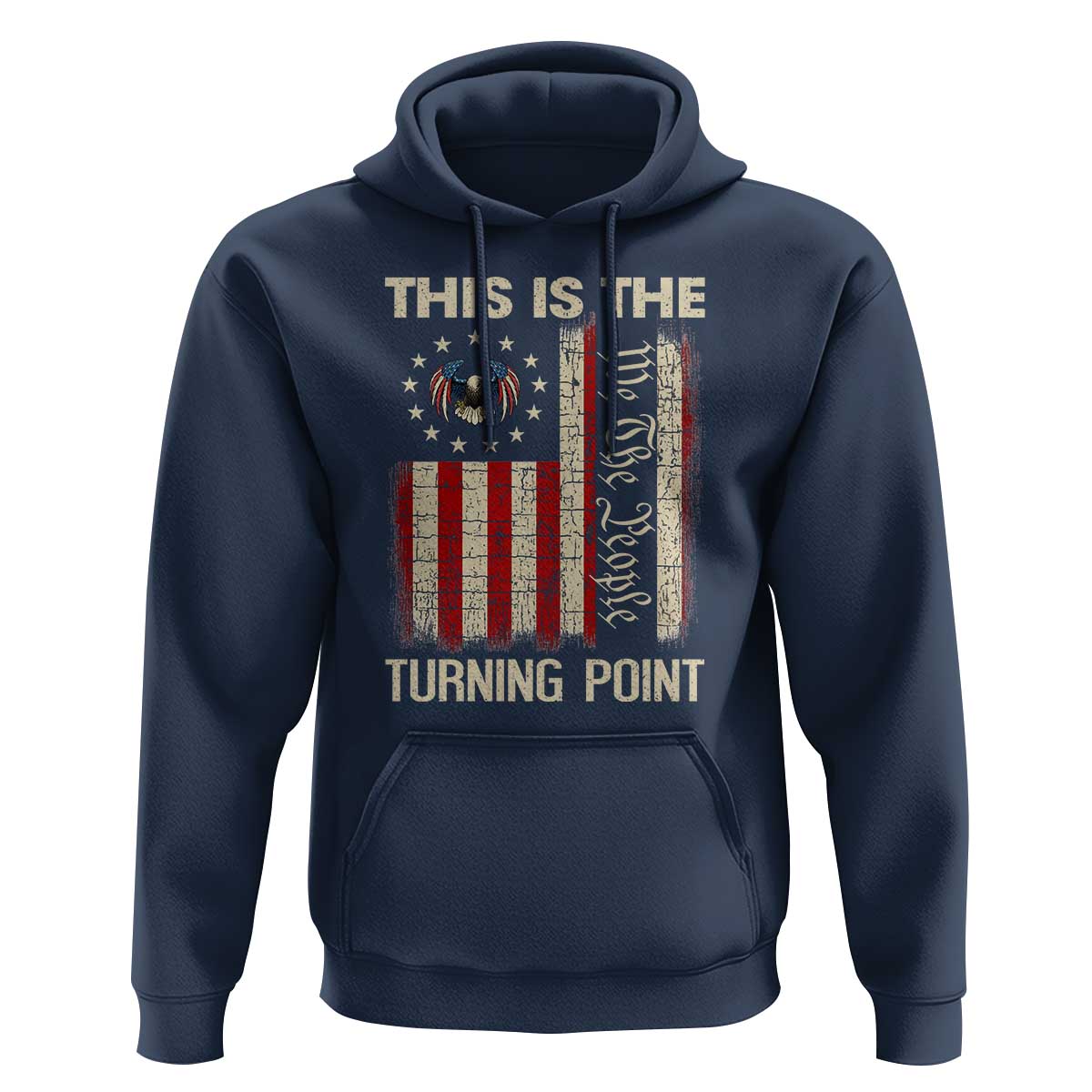 We the People Turning Point Hoodie Vintage American Flag and Freedom Patriotic Eagle - Wonder Print Shop
