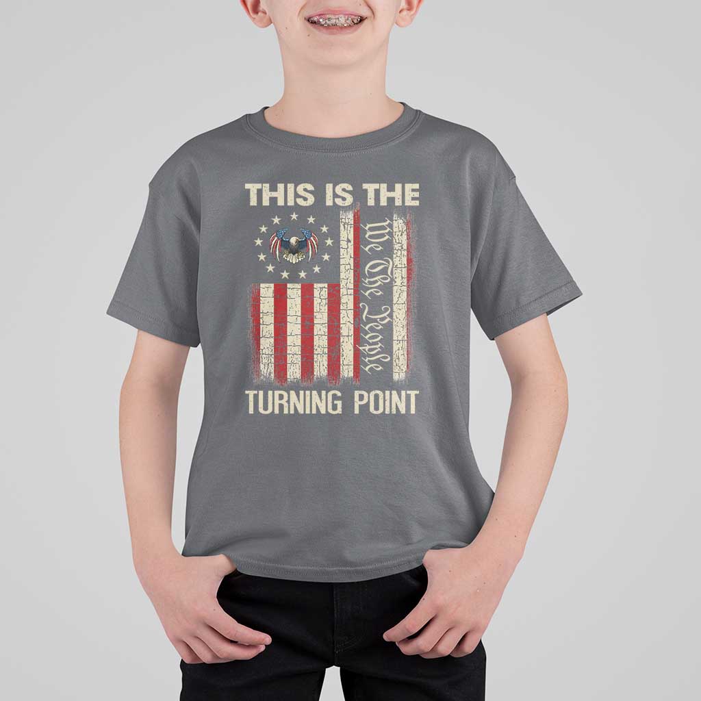 We the People Turning Point T Shirt For Kid Vintage American Flag and Freedom Patriotic Eagle - Wonder Print Shop