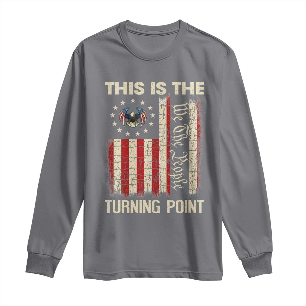 We the People Turning Point Long Sleeve Shirt Vintage American Flag and Freedom Patriotic Eagle - Wonder Print Shop