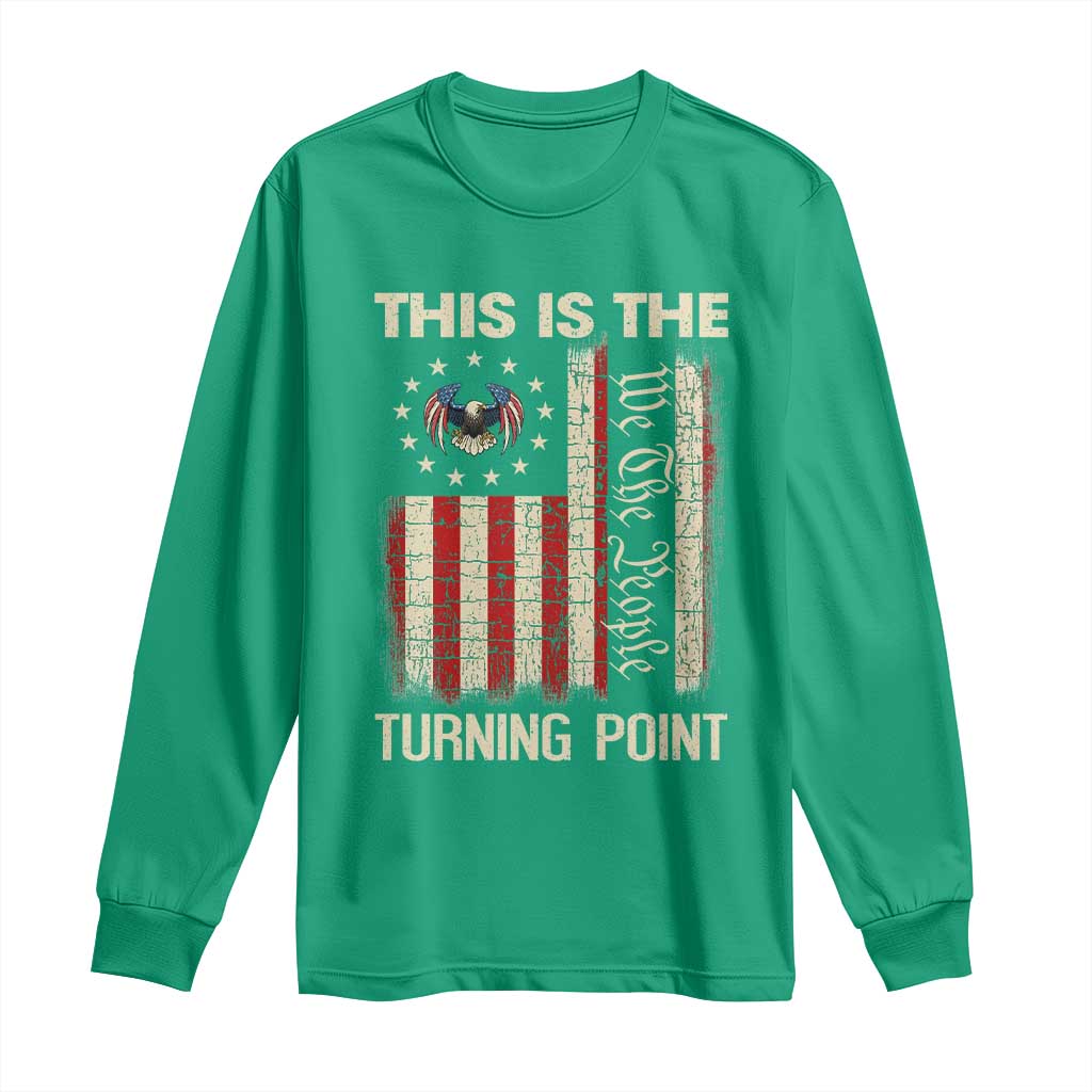 We the People Turning Point Long Sleeve Shirt Vintage American Flag and Freedom Patriotic Eagle - Wonder Print Shop