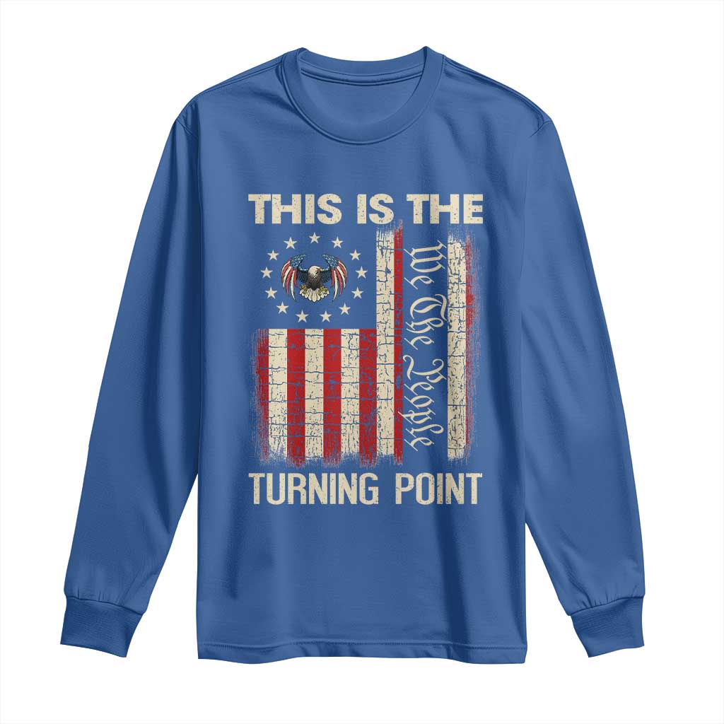 We the People Turning Point Long Sleeve Shirt Vintage American Flag and Freedom Patriotic Eagle - Wonder Print Shop