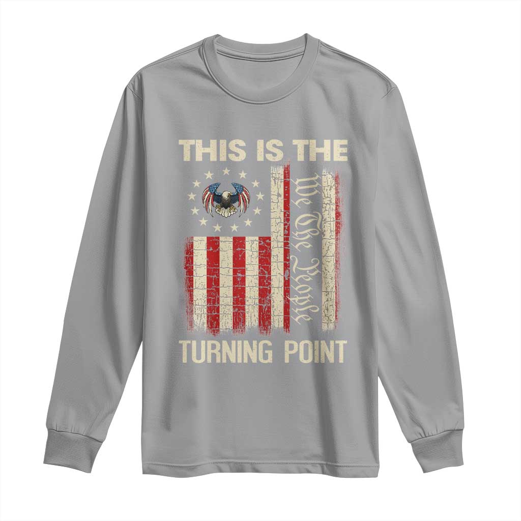 We the People Turning Point Long Sleeve Shirt Vintage American Flag and Freedom Patriotic Eagle - Wonder Print Shop