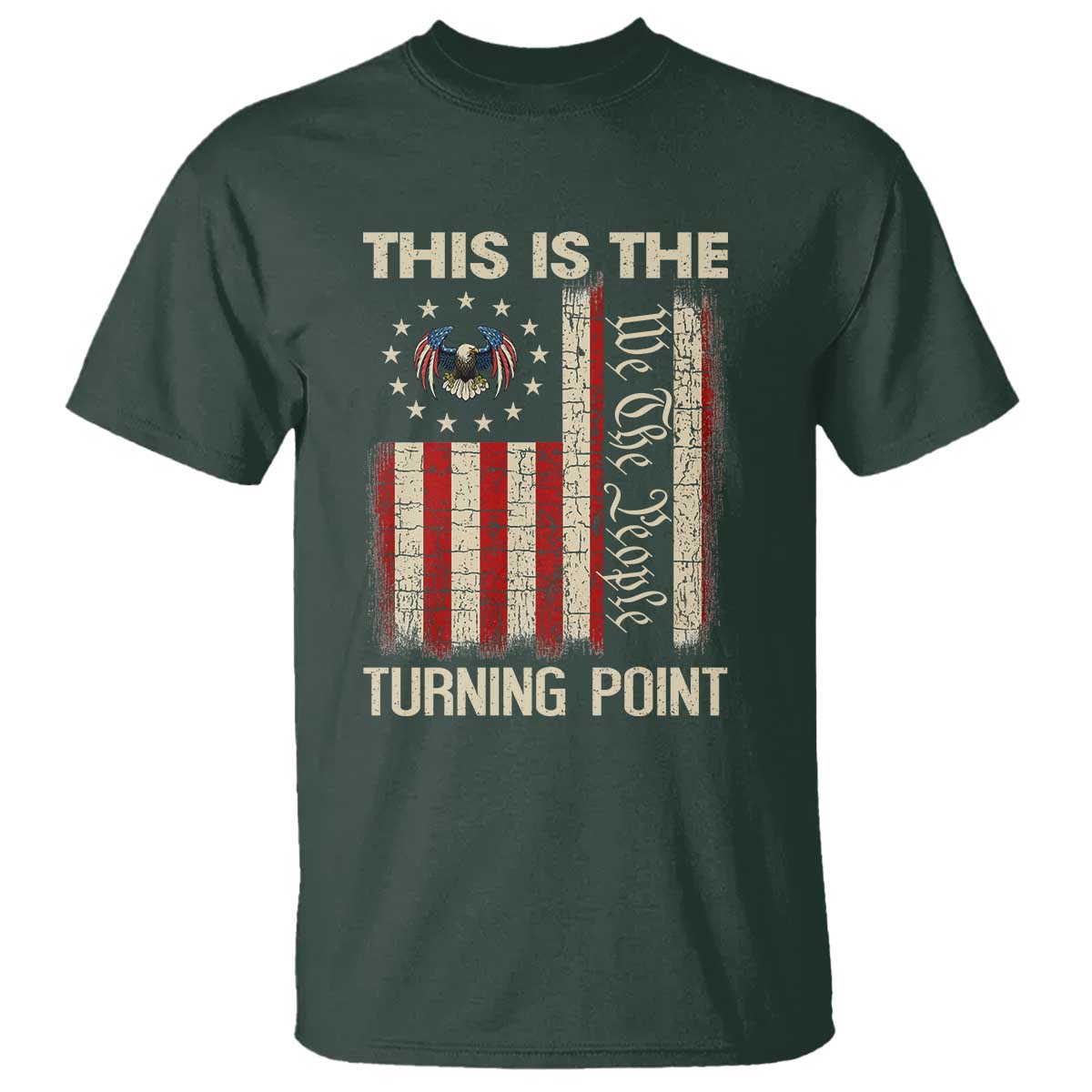 We the People Turning Point T Shirt Vintage American Flag and Freedom Patriotic Eagle - Wonder Print Shop