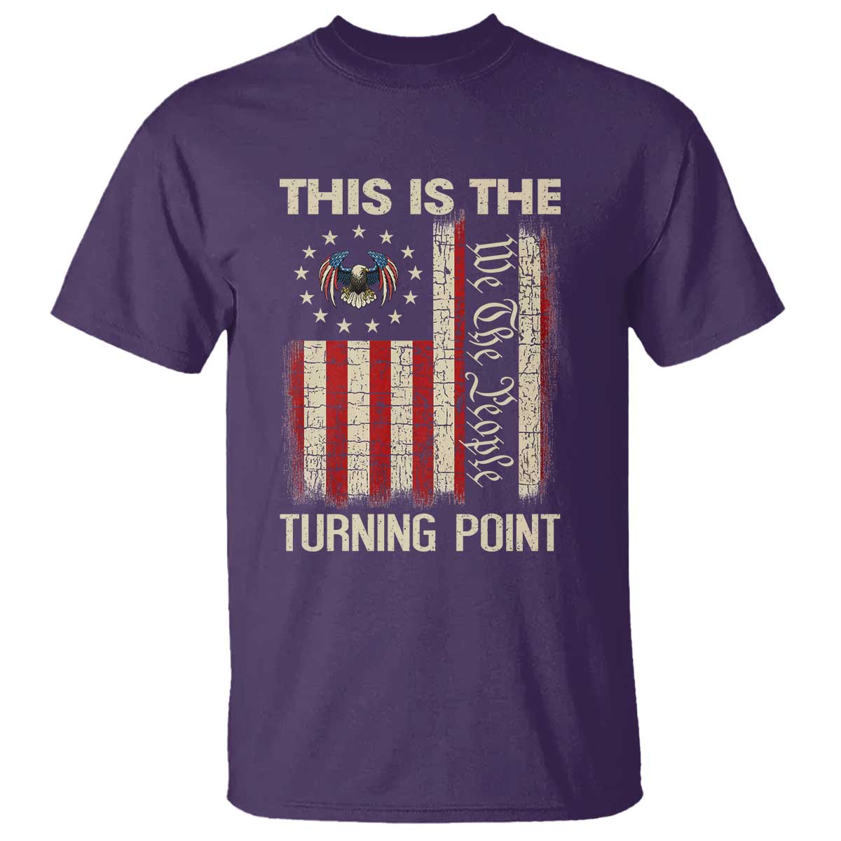 We the People Turning Point T Shirt Vintage American Flag and Freedom Patriotic Eagle - Wonder Print Shop