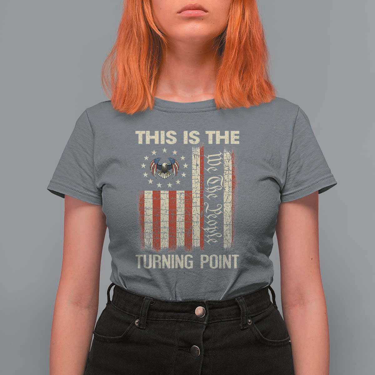 We the People Turning Point T Shirt For Women Vintage American Flag and Freedom Patriotic Eagle - Wonder Print Shop