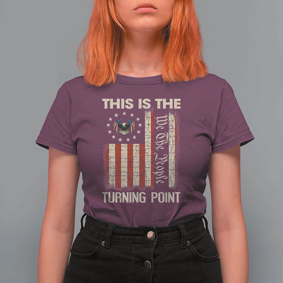 We the People Turning Point T Shirt For Women Vintage American Flag and Freedom Patriotic Eagle - Wonder Print Shop