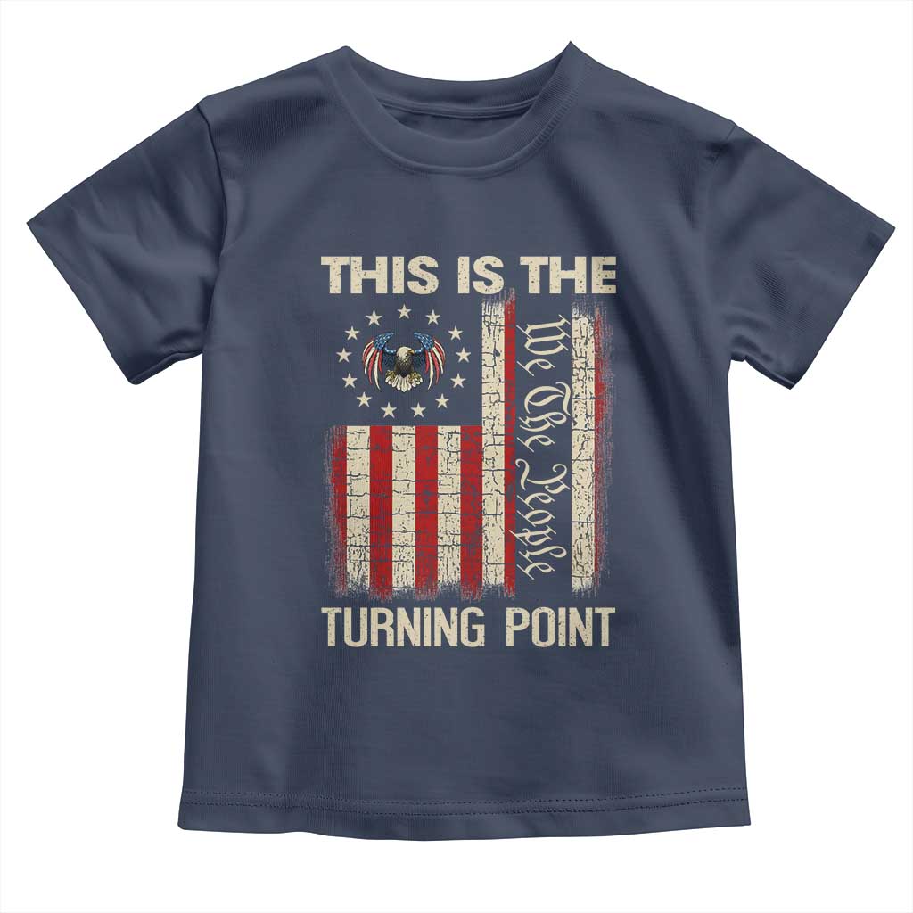 We the People Turning Point Toddler T Shirt Vintage American Flag and Freedom Patriotic Eagle - Wonder Print Shop