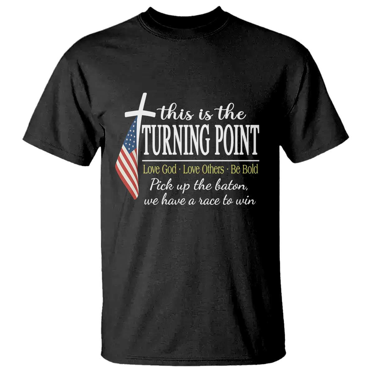 Faith Fueled Turning Point T Shirt Christian Patriot Cross and American Flag - Wonder Print Shop