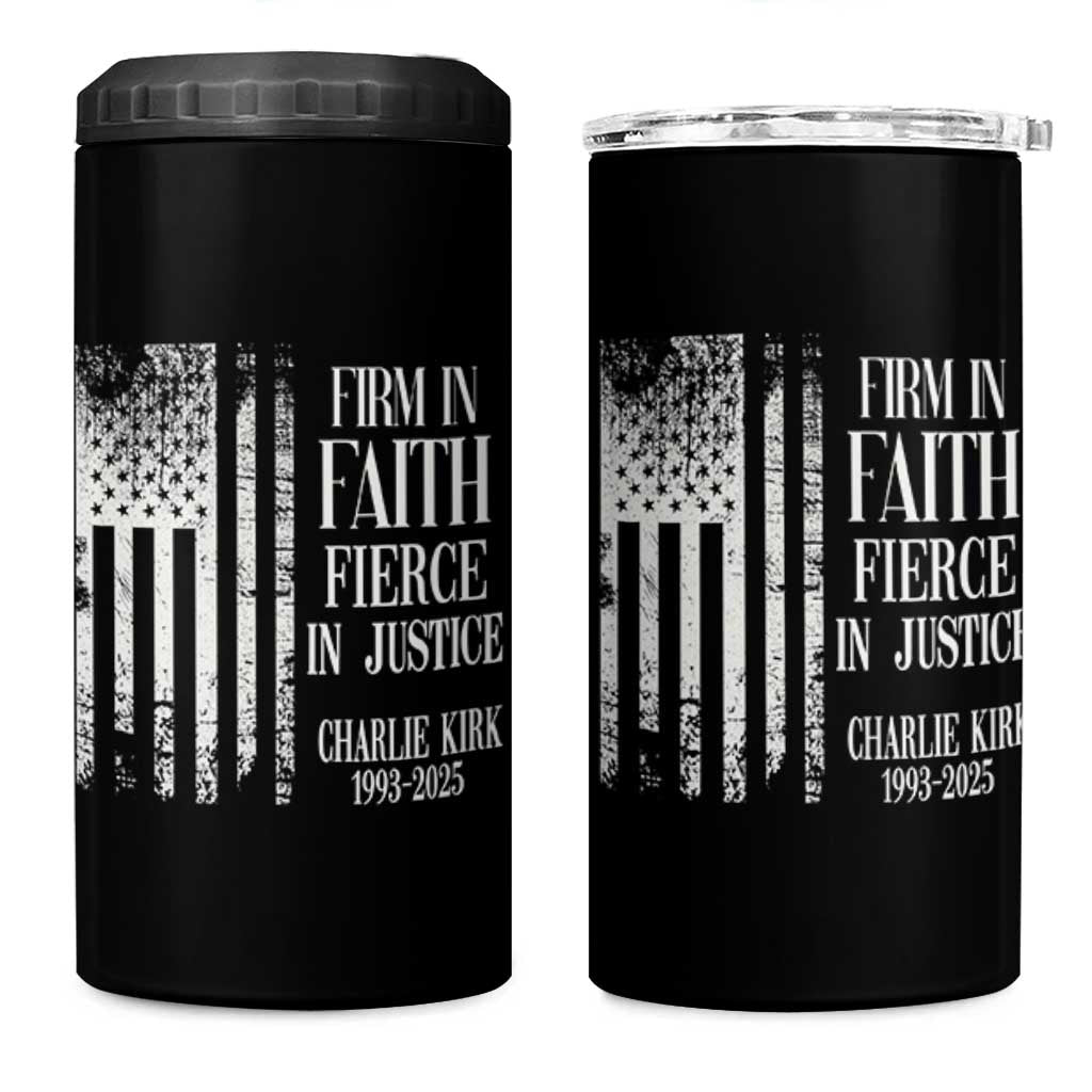 Charlie Kirk Patriotic Memorial 4 in 1 Can Cooler Tumbler Firm in Faith Fierce in Justice American Flag - Wonder Print Shop