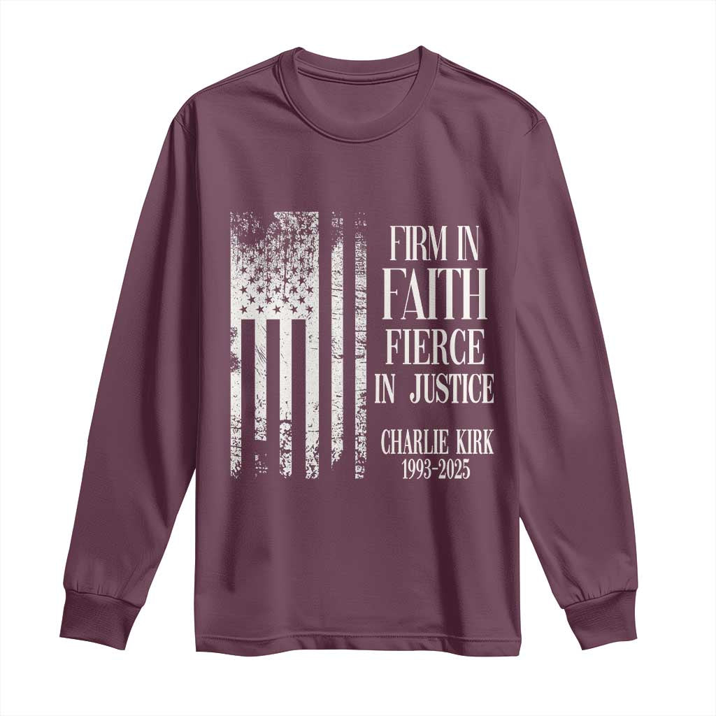 Charlie Kirk Patriotic Memorial Long Sleeve Shirt Firm in Faith Fierce in Justice American Flag - Wonder Print Shop