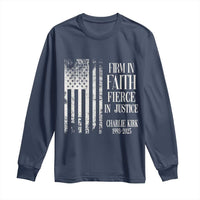 Charlie Kirk Patriotic Memorial Long Sleeve Shirt Firm in Faith Fierce in Justice American Flag - Wonder Print Shop