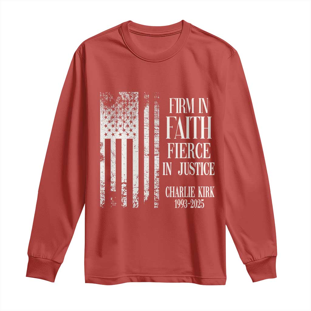 Charlie Kirk Patriotic Memorial Long Sleeve Shirt Firm in Faith Fierce in Justice American Flag - Wonder Print Shop