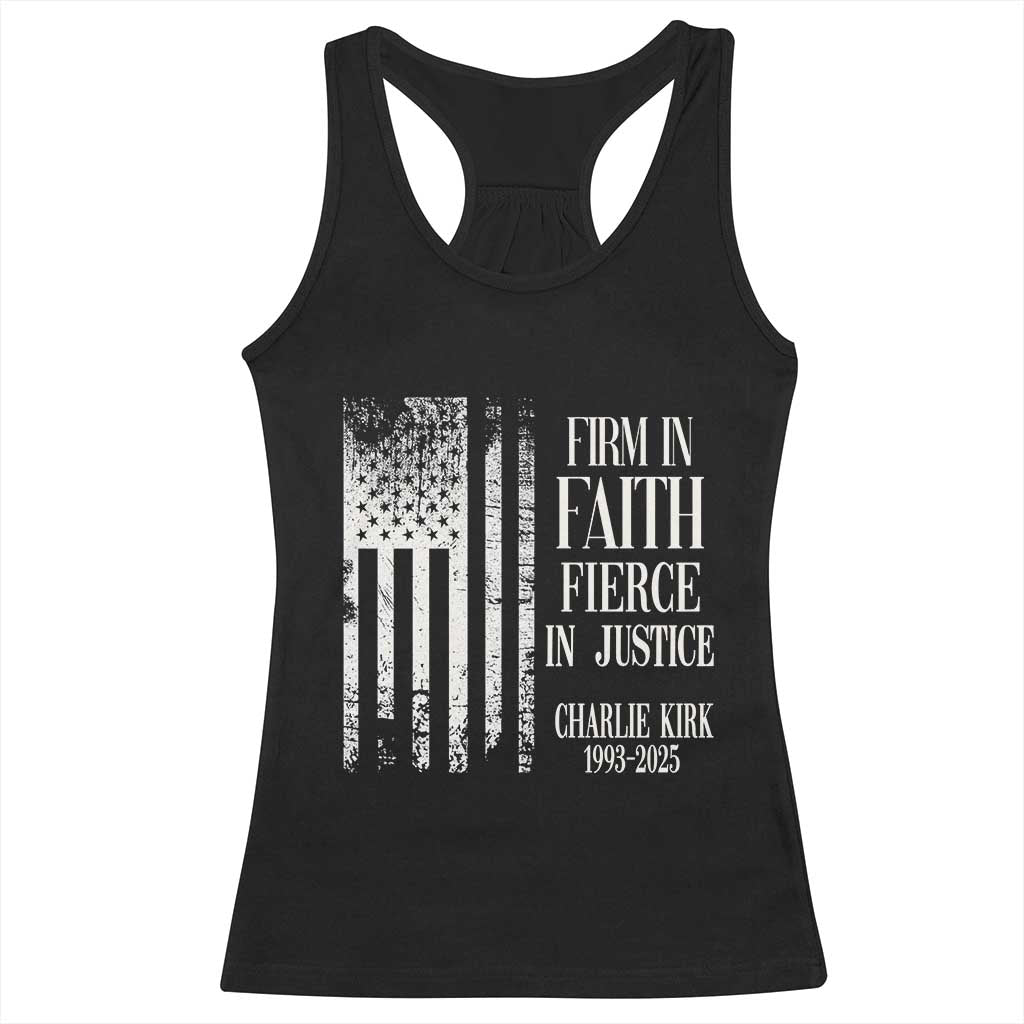 Charlie Kirk Patriotic Memorial Racerback Tank Top Firm in Faith Fierce in Justice American Flag - Wonder Print Shop
