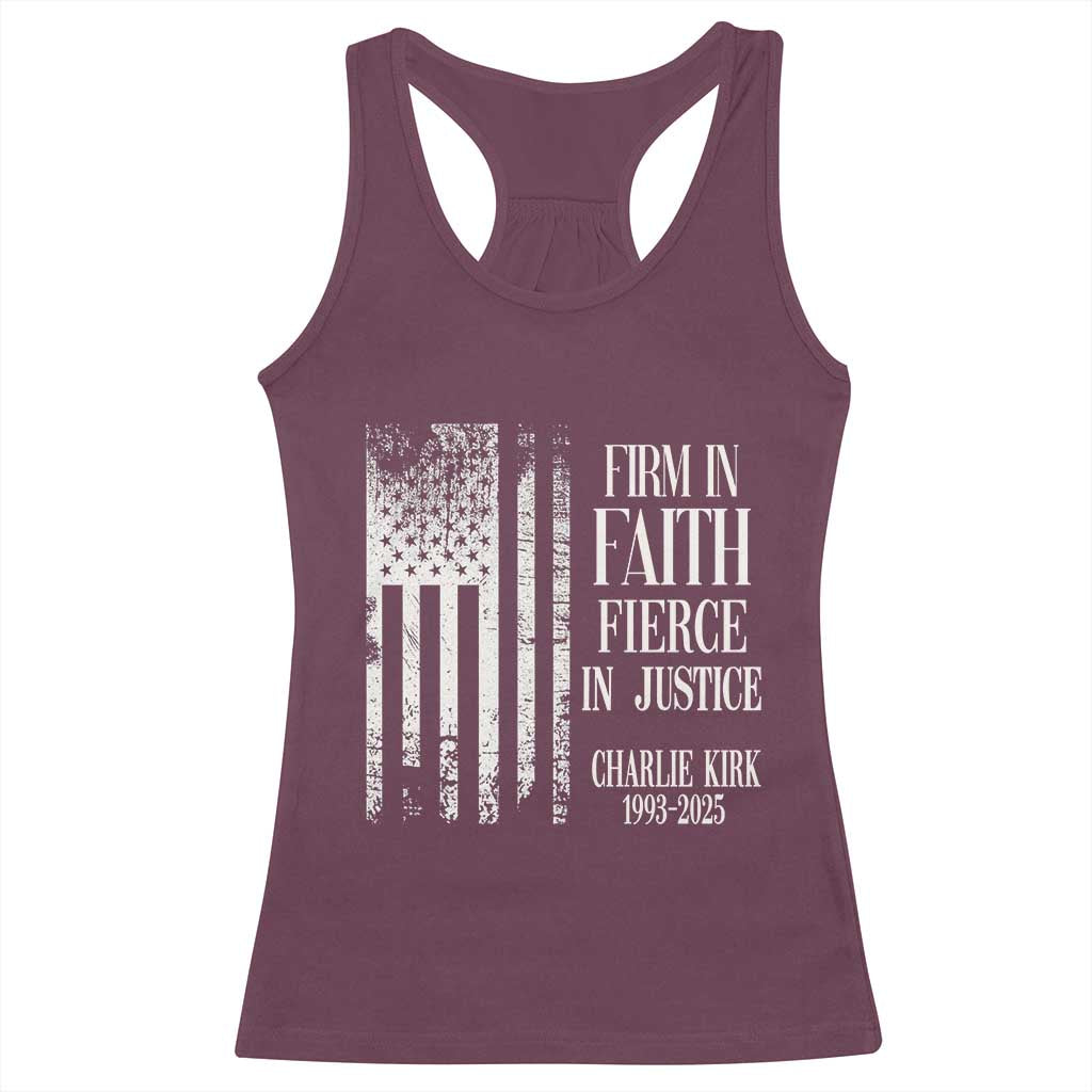 Charlie Kirk Patriotic Memorial Racerback Tank Top Firm in Faith Fierce in Justice American Flag - Wonder Print Shop