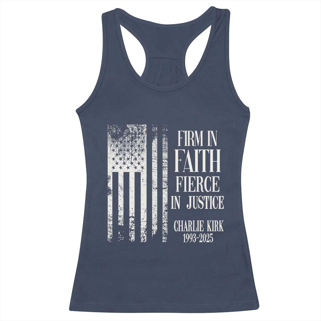 Charlie Kirk Patriotic Memorial Racerback Tank Top Firm in Faith Fierce in Justice American Flag - Wonder Print Shop