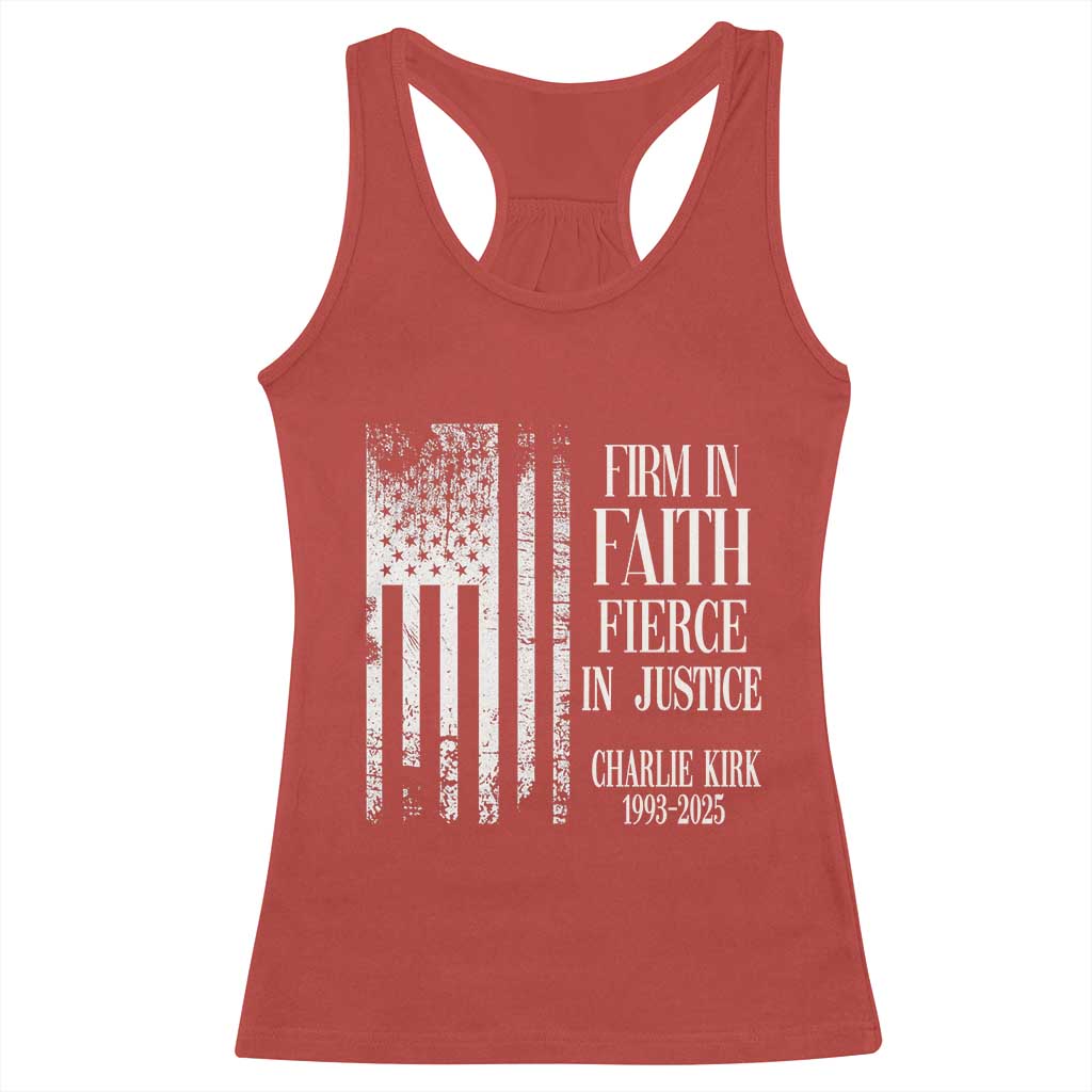Charlie Kirk Patriotic Memorial Racerback Tank Top Firm in Faith Fierce in Justice American Flag - Wonder Print Shop