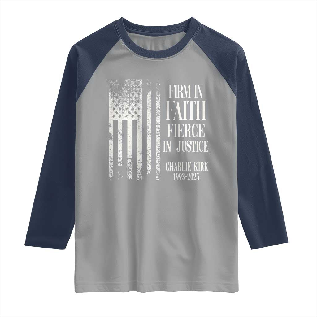 Charlie Kirk Patriotic Memorial Raglan Shirt Firm in Faith Fierce in Justice American Flag - Wonder Print Shop