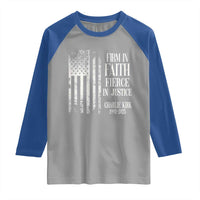Charlie Kirk Patriotic Memorial Raglan Shirt Firm in Faith Fierce in Justice American Flag - Wonder Print Shop