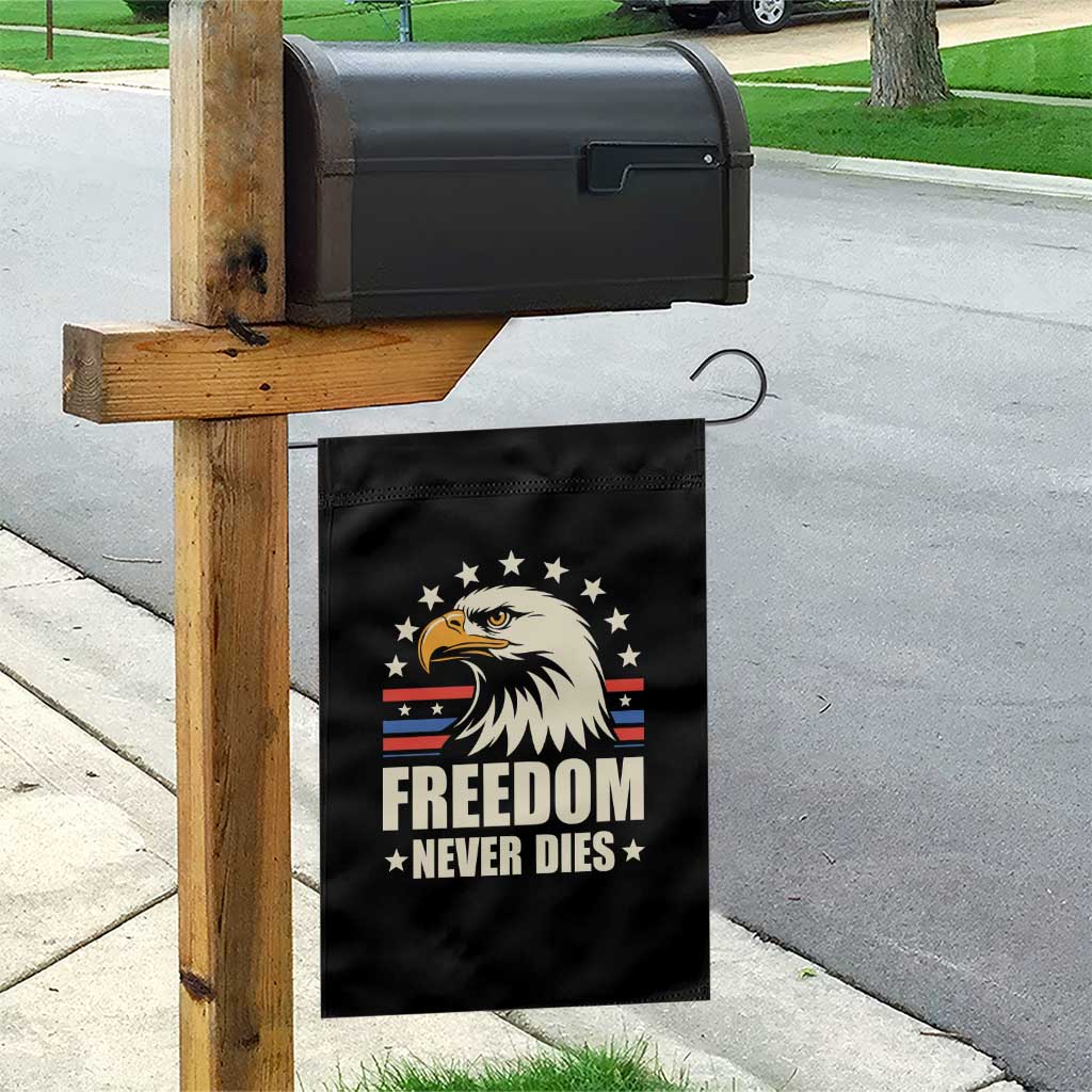 Freedom Never Dies Garden Flag Bold Patriotic Eagle Graphic for True American Patriots - Wonder Print Shop