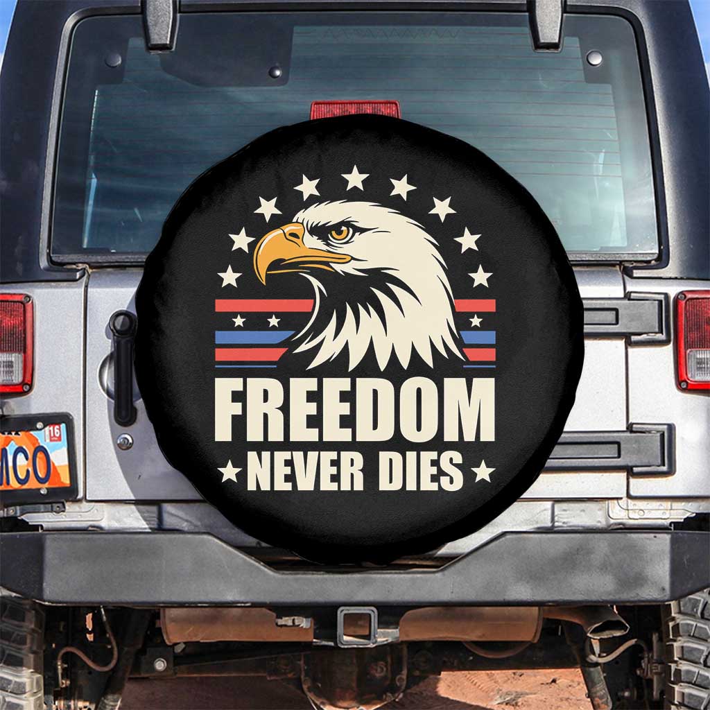 Freedom Never Dies Spare Tire Cover Bold Patriotic Eagle Graphic for True American Patriots - Wonder Print Shop