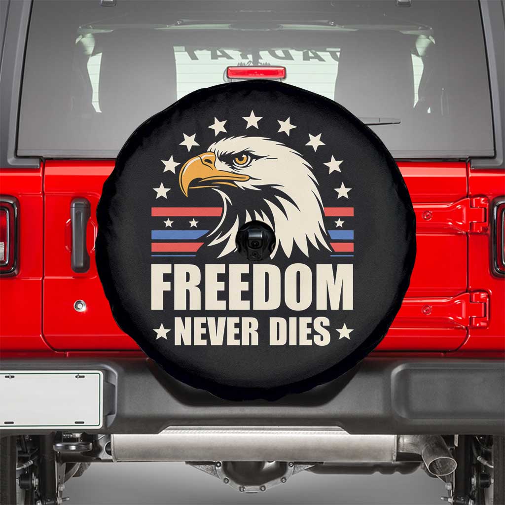 Freedom Never Dies Spare Tire Cover Bold Patriotic Eagle Graphic for True American Patriots - Wonder Print Shop