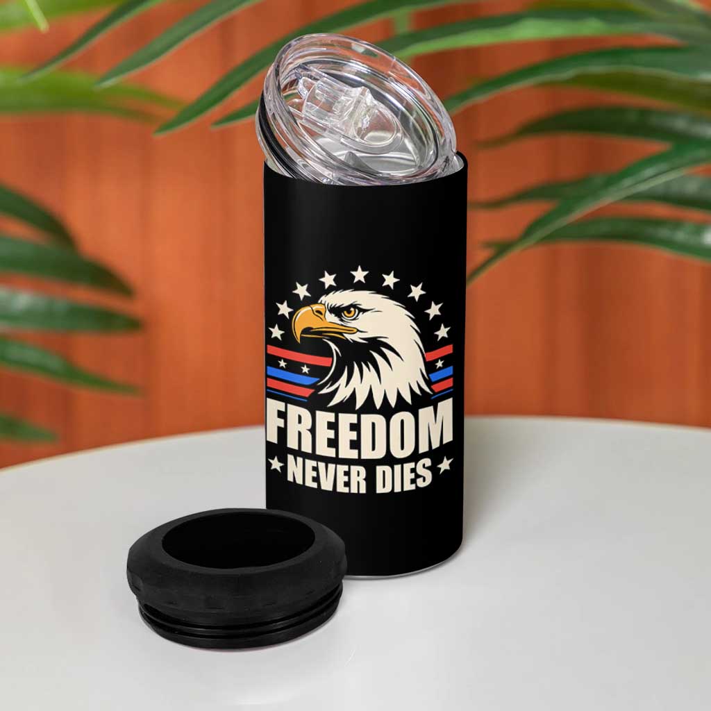 Freedom Never Dies 4 in 1 Can Cooler Tumbler Bold Patriotic Eagle Graphic for True American Patriots - Wonder Print Shop