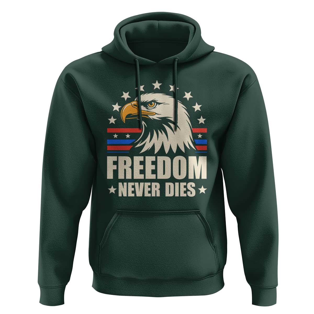 Freedom Never Dies Hoodie Bold Patriotic Eagle Graphic for True American Patriots - Wonder Print Shop