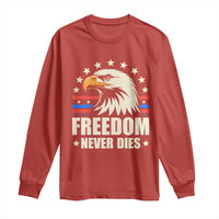 Freedom Never Dies Long Sleeve Shirt Bold Patriotic Eagle Graphic for True American Patriots - Wonder Print Shop