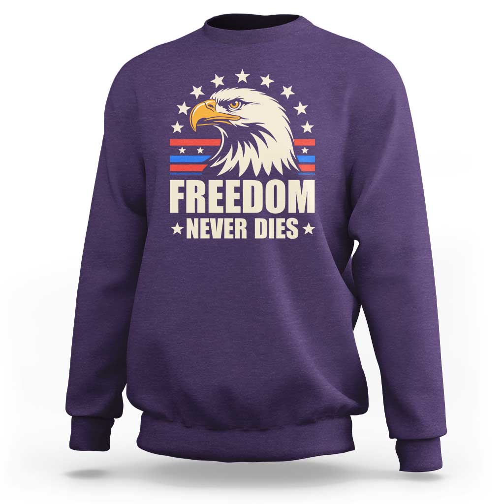 Freedom Never Dies Sweatshirt Bold Patriotic Eagle Graphic for True American Patriots - Wonder Print Shop