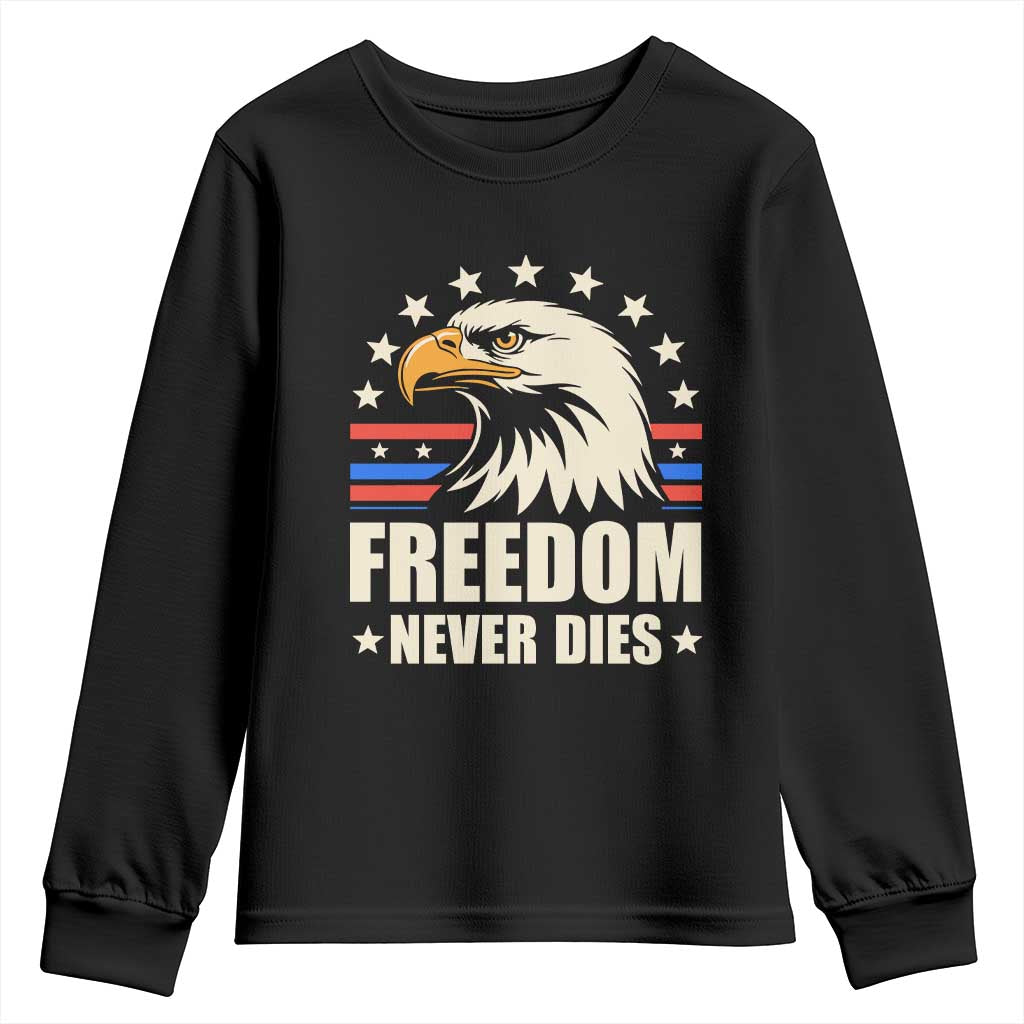 Freedom Never Dies Youth Sweatshirt Bold Patriotic Eagle Graphic for True American Patriots - Wonder Print Shop