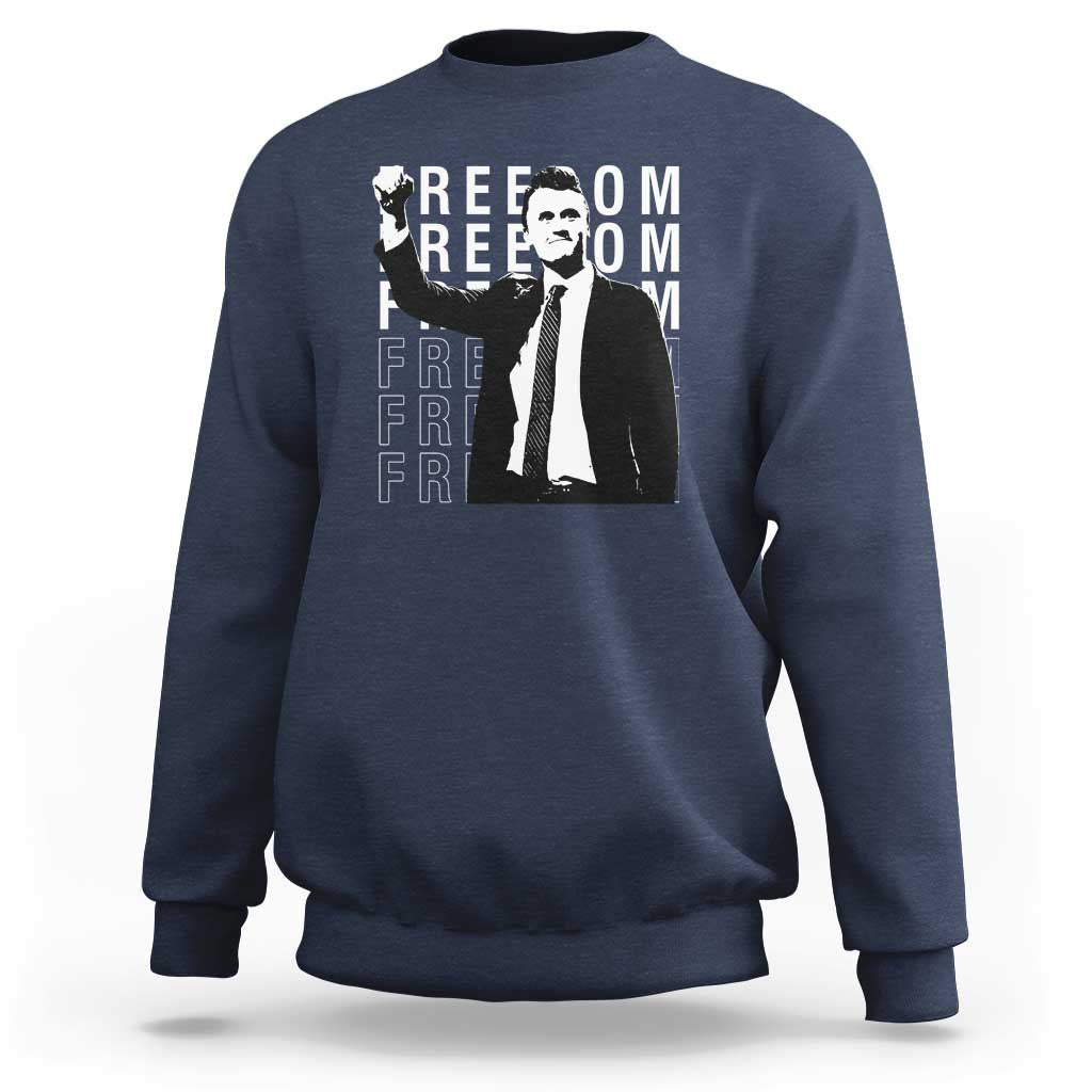 Freedom Charlie Kirk Tribute Sweatshirt A True Patriot Leagacy Memorial - Wonder Print Shop