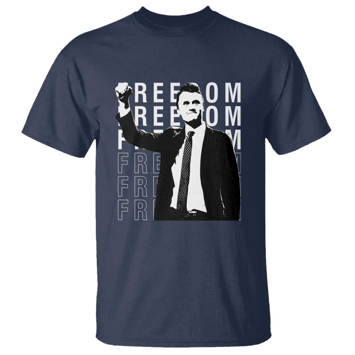 Freedom Charlie Kirk Tribute T Shirt A True Patriot Leagacy Memorial - Wonder Print Shop