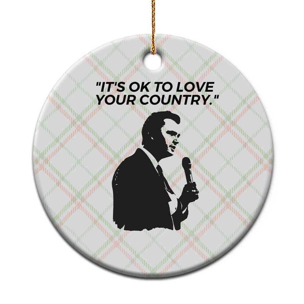 Patriotic Freedom Charlie Kirk Legacy Ceramic Ornament It’s OK to Love Your Country - Wonder Print Shop