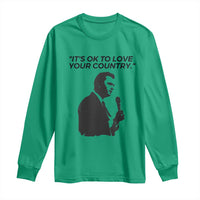 Patriotic Freedom Charlie Kirk Legacy Long Sleeve Shirt It’s OK to Love Your Country - Wonder Print Shop