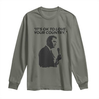 Patriotic Freedom Charlie Kirk Legacy Long Sleeve Shirt It’s OK to Love Your Country - Wonder Print Shop