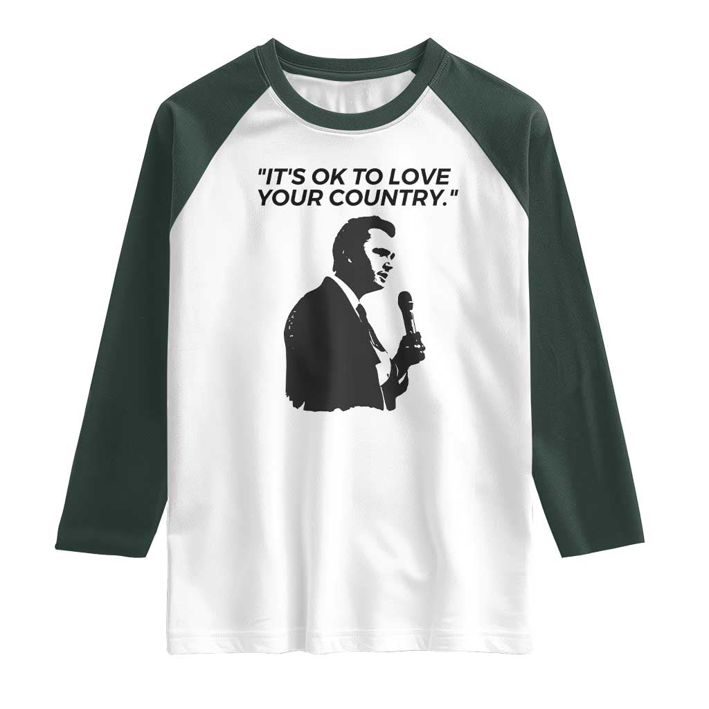 Patriotic Freedom Charlie Kirk Legacy Raglan Shirt It’s OK to Love Your Country - Wonder Print Shop