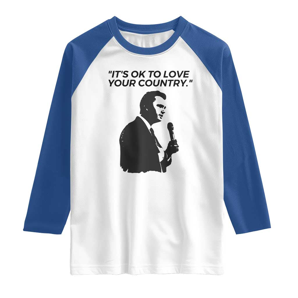 Patriotic Freedom Charlie Kirk Legacy Raglan Shirt It’s OK to Love Your Country - Wonder Print Shop