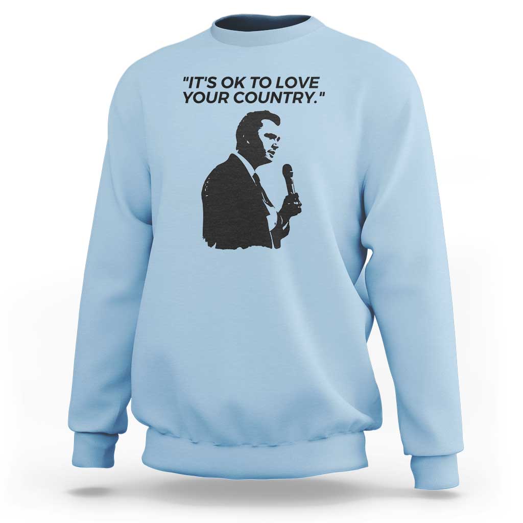 Patriotic Freedom Charlie Kirk Legacy Sweatshirt It’s OK to Love Your Country - Wonder Print Shop