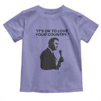 Patriotic Freedom Charlie Kirk Legacy Toddler T Shirt It’s OK to Love Your Country - Wonder Print Shop