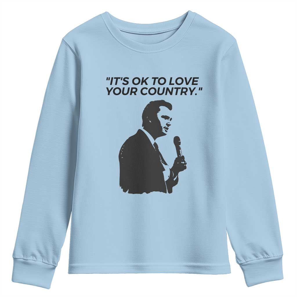 Patriotic Freedom Charlie Kirk Legacy Youth Sweatshirt It’s OK to Love Your Country - Wonder Print Shop