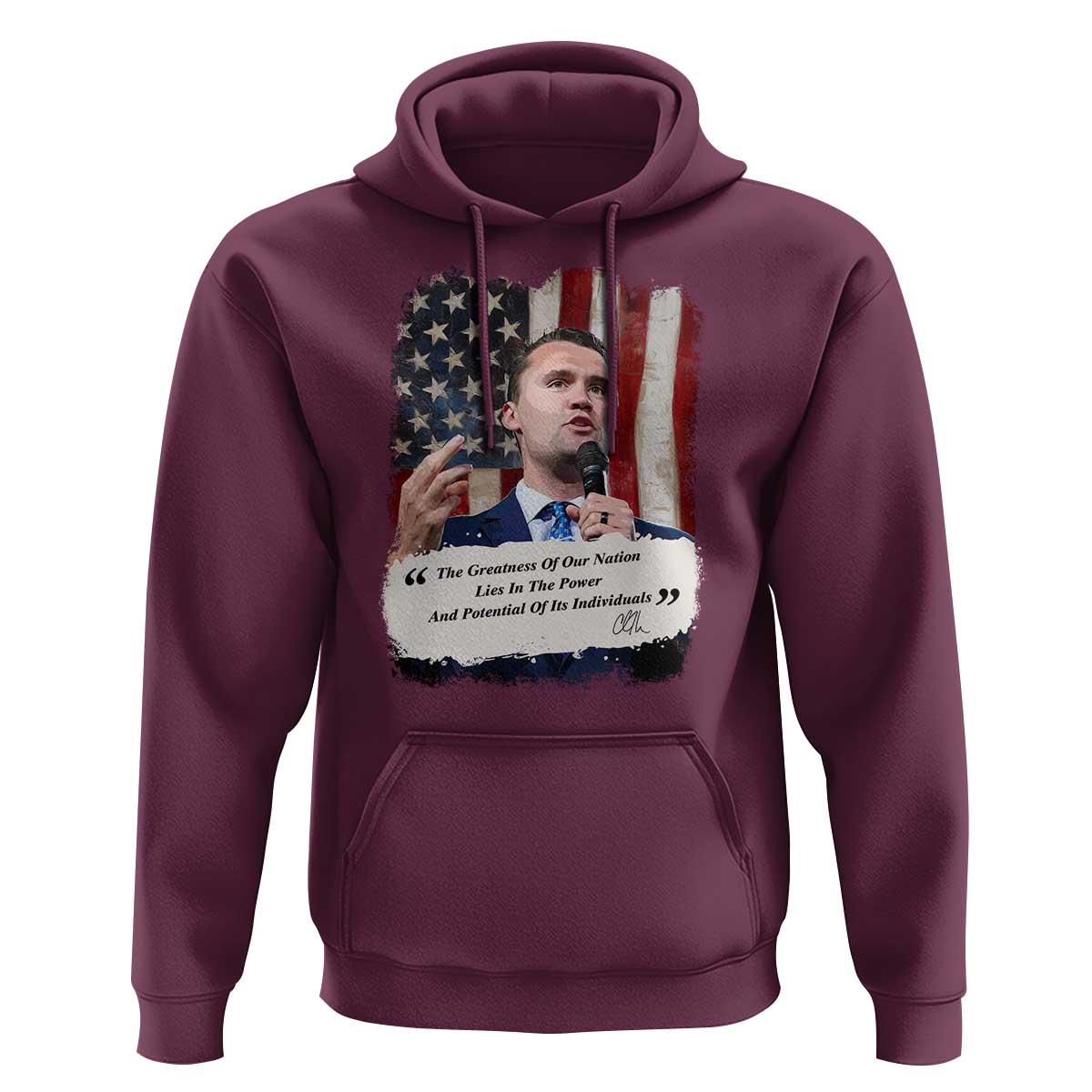 Patriotic Charlie Kirk Legacy Hoodie The Greatness of America Power of the People - Wonder Print Shop