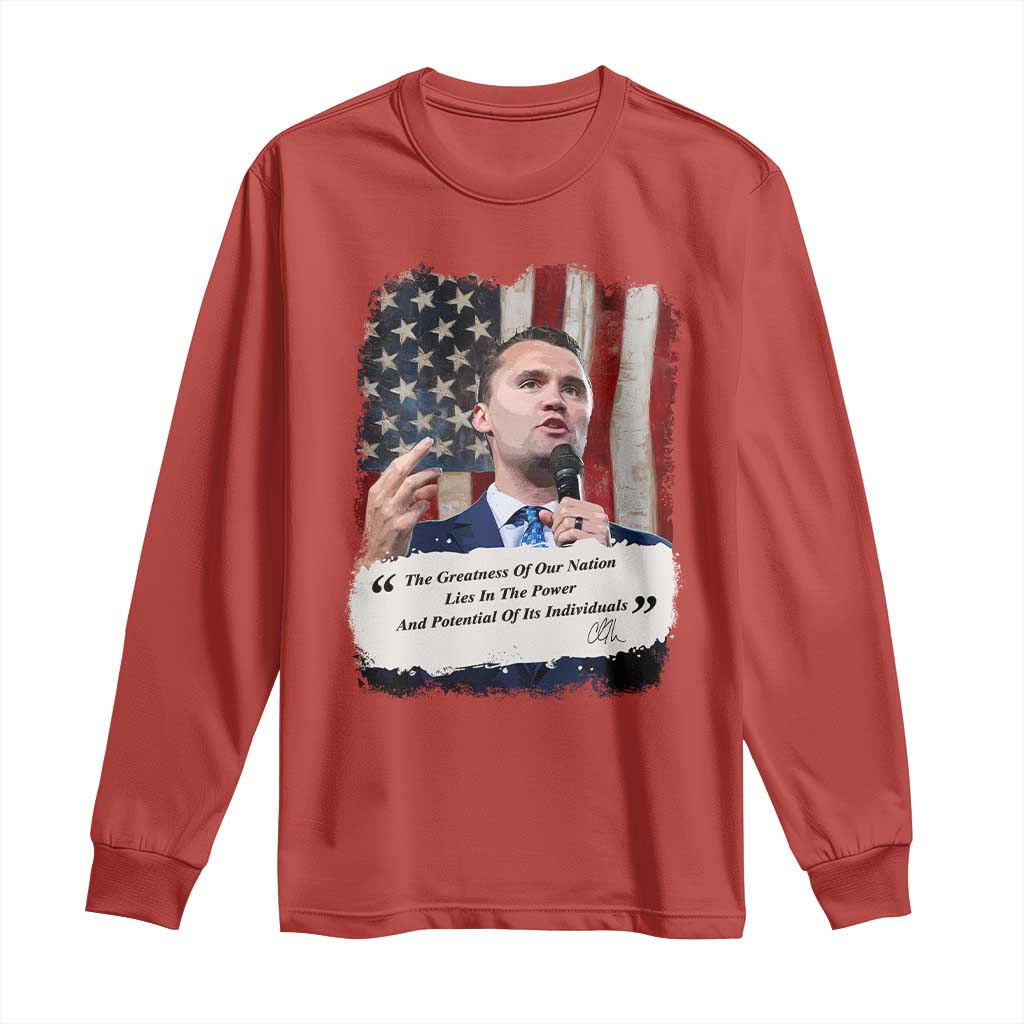Patriotic Charlie Kirk Legacy Long Sleeve Shirt The Greatness of America Power of the People - Wonder Print Shop