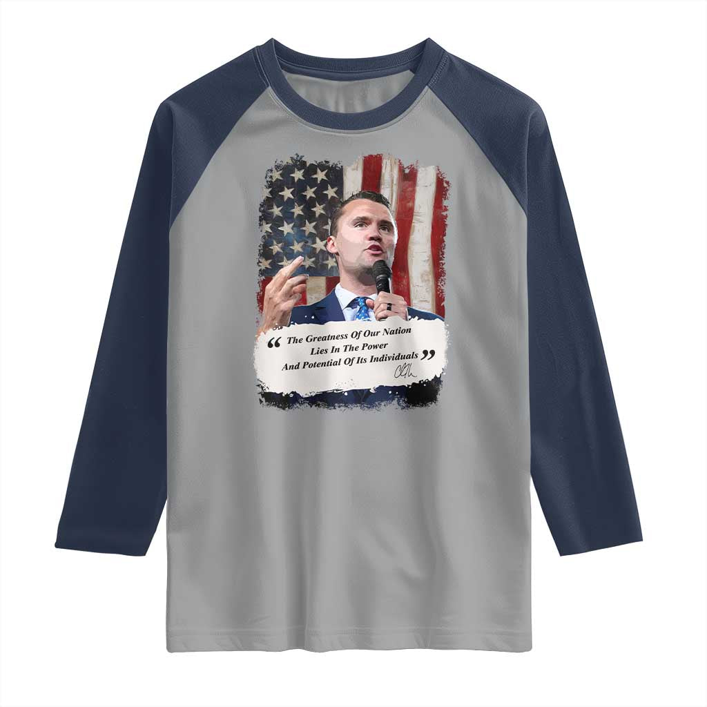 Patriotic Charlie Kirk Legacy Raglan Shirt The Greatness of America Power of the People - Wonder Print Shop
