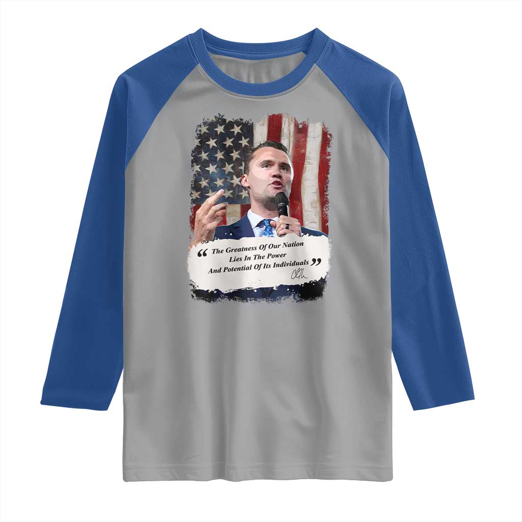 Patriotic Charlie Kirk Legacy Raglan Shirt The Greatness of America Power of the People - Wonder Print Shop