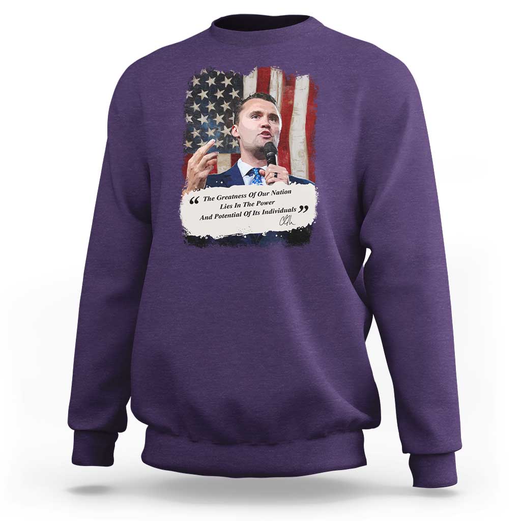 Patriotic Charlie Kirk Legacy Sweatshirt The Greatness of America Power of the People - Wonder Print Shop
