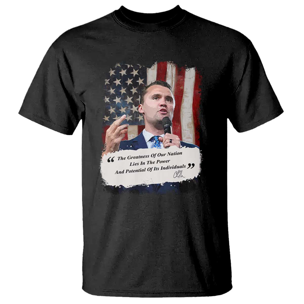 Patriotic Charlie Kirk Legacy T Shirt The Greatness of America Power of the People - Wonder Print Shop